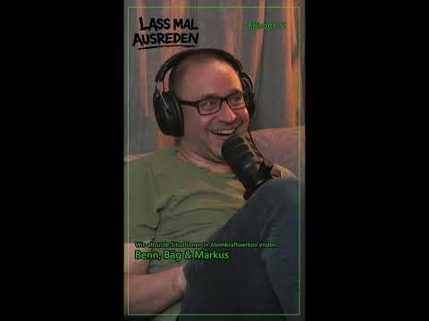 Nächster podcast im AKW #podcast #comedy #LassMalAusreden